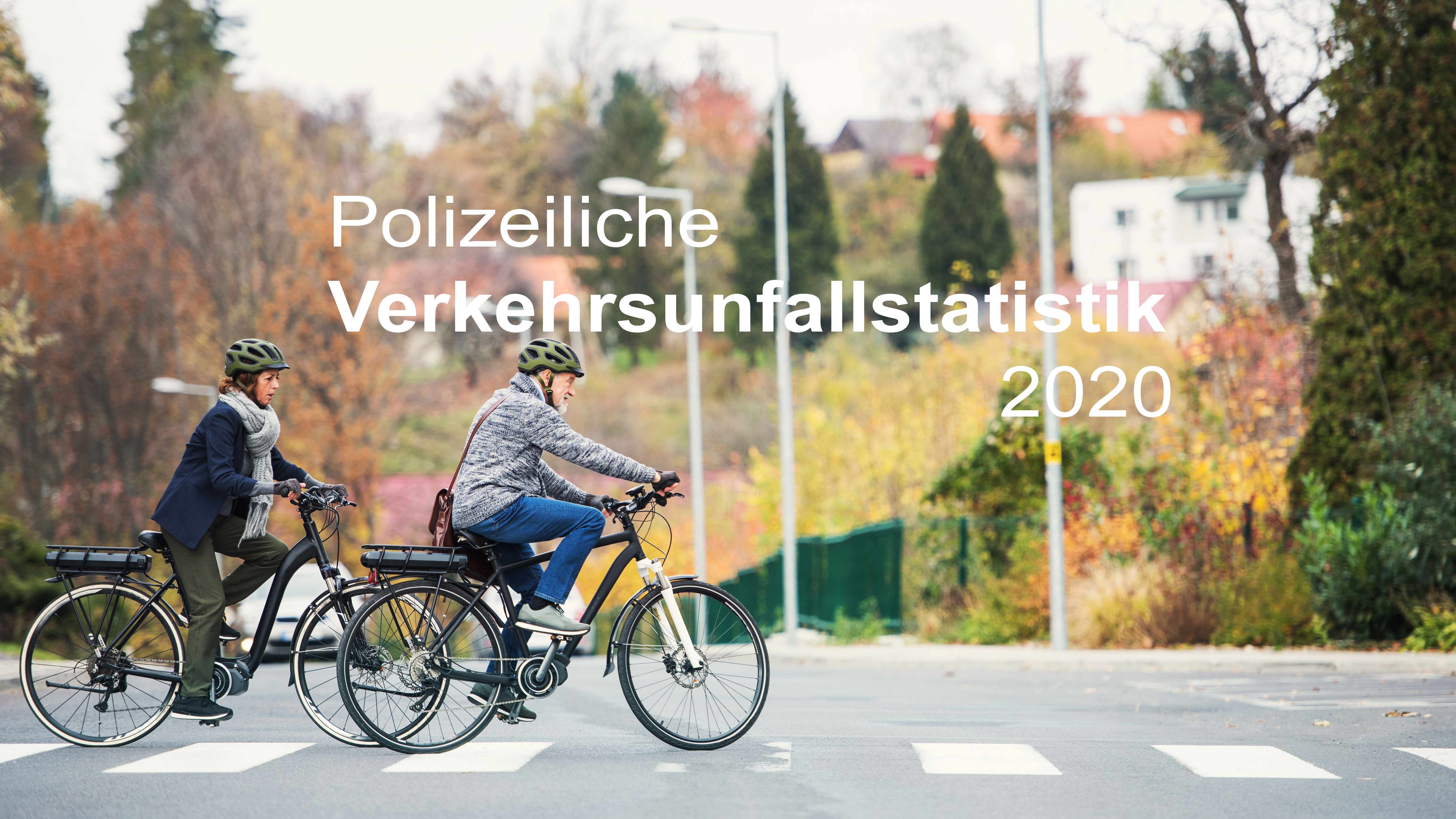 Polizeiliche Verkehrsunfallstatistik 2020