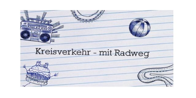 Kreisverkehr - mit Radweg